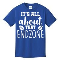 It's All About That End Zone Football Kids T-Shirt