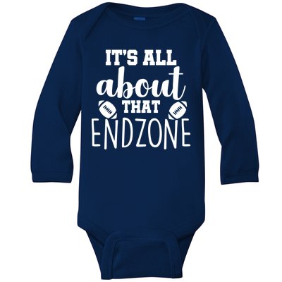 It's All About That End Zone Football Baby Long Sleeve Bodysuit