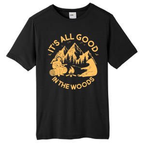 It's All Good In The Woods Wilderness Camping Tall Fusion ChromaSoft Performance T-Shirt