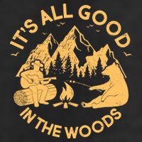 It's All Good In The Woods Wilderness Camping 15oz Campfire Ceramic Mug