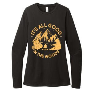 It's All Good In The Woods Wilderness Camping Womens CVC Long Sleeve Shirt