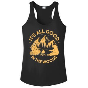 It's All Good In The Woods Wilderness Camping Ladies PosiCharge Competitor Racerback Tank