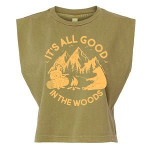 It's All Good In The Woods Wilderness Camping Garment-Dyed Women's Muscle Tee