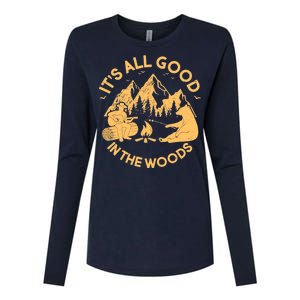 It's All Good In The Woods Wilderness Camping Womens Cotton Relaxed Long Sleeve T-Shirt