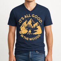It's All Good In The Woods Wilderness Camping V-Neck T-Shirt