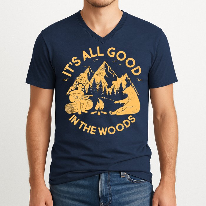 It's All Good In The Woods Wilderness Camping V-Neck T-Shirt