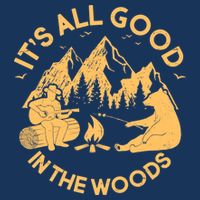 It's All Good In The Woods Wilderness Camping 25L Jumbo Tote
