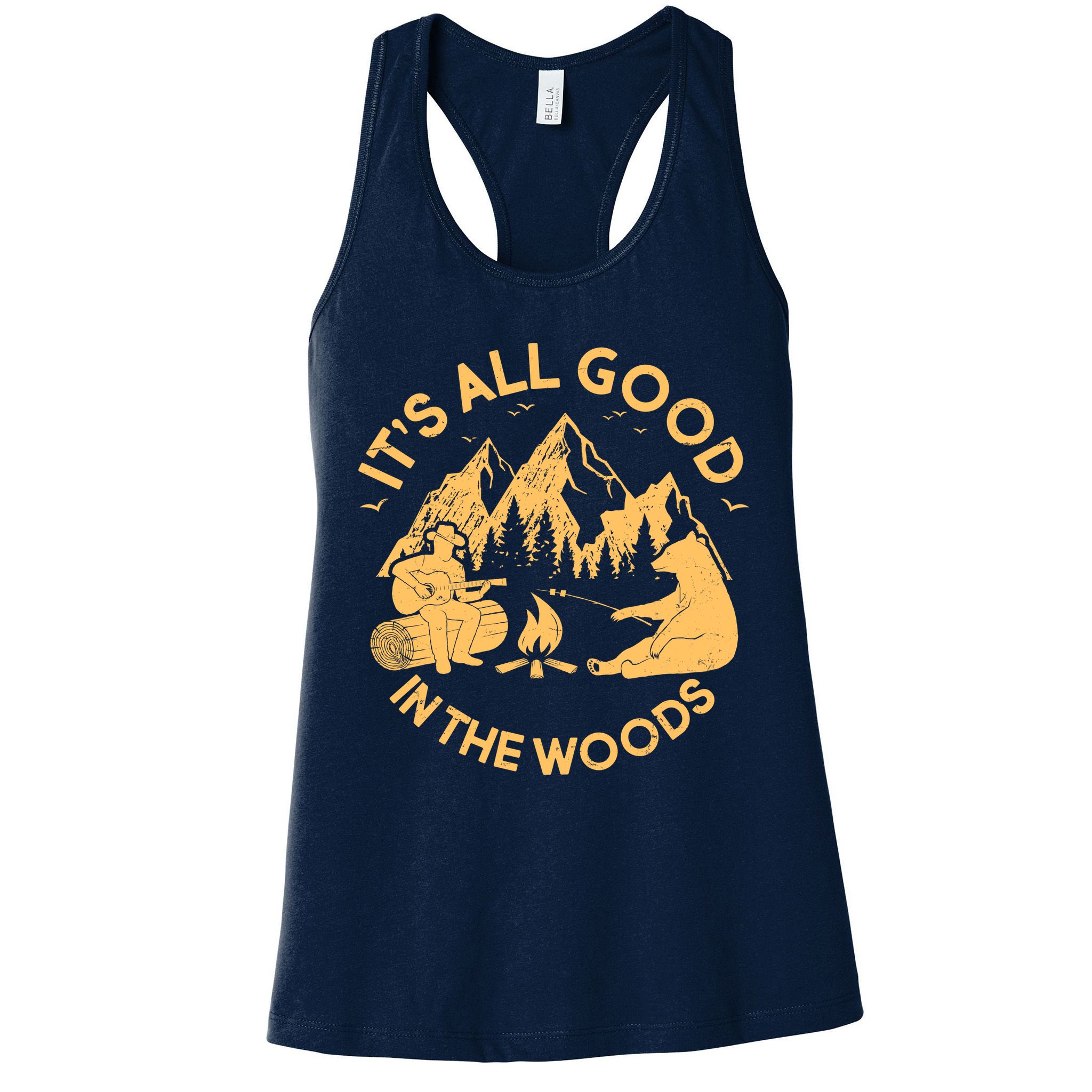 It's All Good In The Woods Wilderness Camping Womens Tank Top
