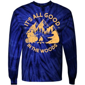 It's All Good In The Woods Wilderness Camping Tie-Dye Long Sleeve Shirt