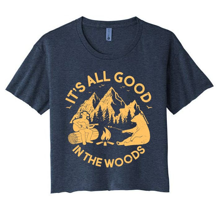 It's All Good In The Woods Wilderness Camping Crop Top