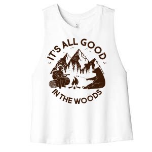 It's All Good In The Woods Wilderness Camping Women's Racerback Cropped Tank