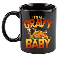 It's All Gravy Baby 11oz C Handle Ceramic Mug
