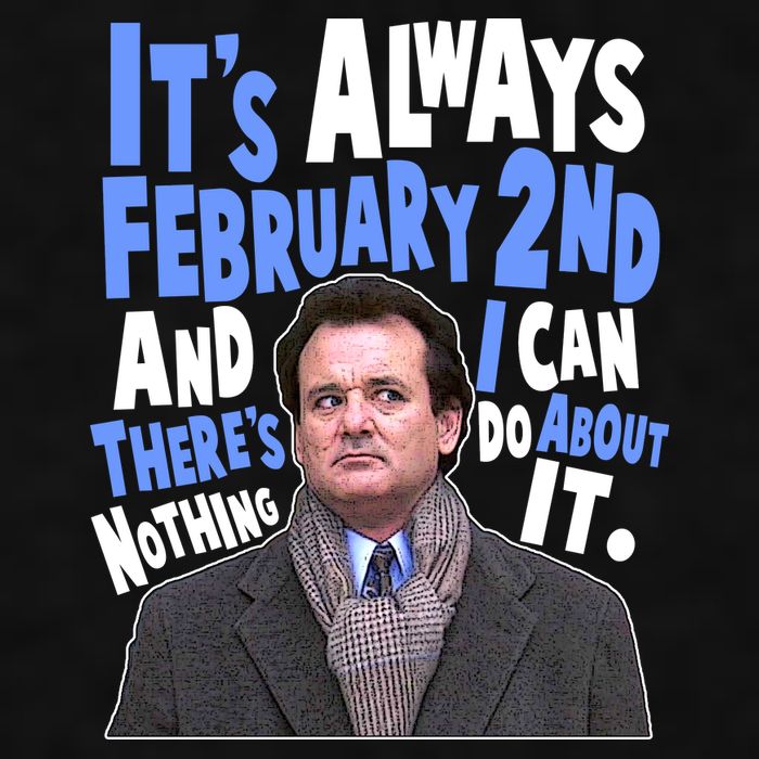 It's Always February 2nd There's Nothing I Can Do About It Groundhog Day Ladies PosiCharge Tri-Blend Wicking Tank