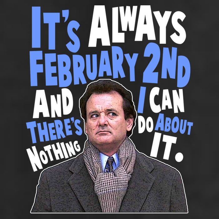 It's Always February 2nd There's Nothing I Can Do About It Groundhog Day Garment-Dyed Fleece Hoodie