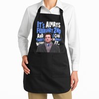 It's Always February 2nd There's Nothing I Can Do About It Groundhog Day Apron