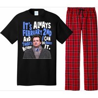 It's Always February 2nd There's Nothing I Can Do About It Groundhog Day Pajama Set