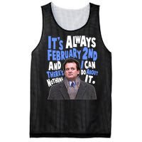 It's Always February 2nd There's Nothing I Can Do About It Groundhog Day Mesh Reversible Basketball Jersey Tank