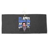 It's Always February 2nd There's Nothing I Can Do About It Groundhog Day Large Microfiber Waffle Golf Towel