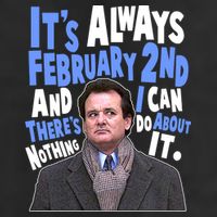 It's Always February 2nd There's Nothing I Can Do About It Groundhog Day Golf Towel