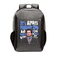 It's Always February 2nd There's Nothing I Can Do About It Groundhog Day Vector Backpack
