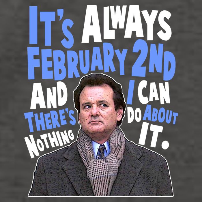 It's Always February 2nd There's Nothing I Can Do About It Groundhog Day Vector Backpack
