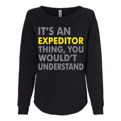 It's An Expeditor Thing Womens California Wash Sweatshirt