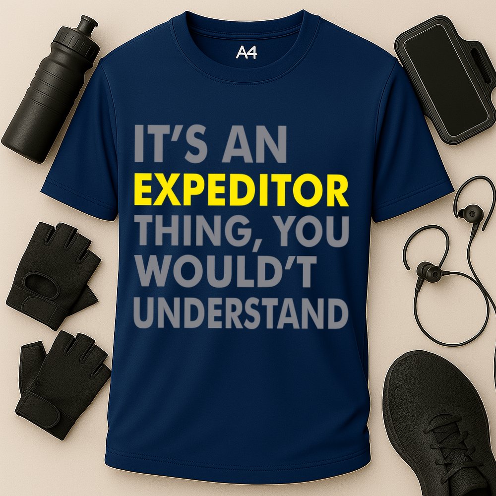 It's An Expeditor Thing Performance Shirt