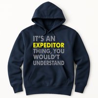 It's An Expeditor Thing Hoodie