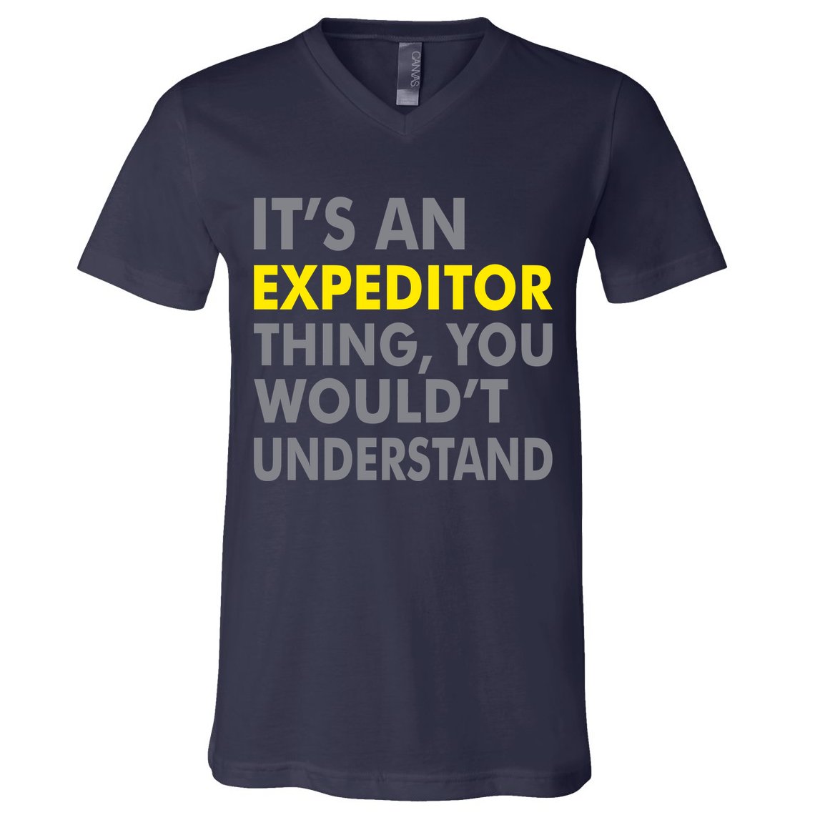 It's An Expeditor Thing V-Neck T-Shirt