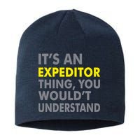 It's An Expeditor Thing Sustainable Beanie