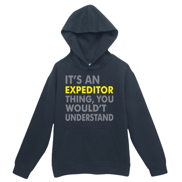 It's An Expeditor Thing Urban Pullover Hoodie