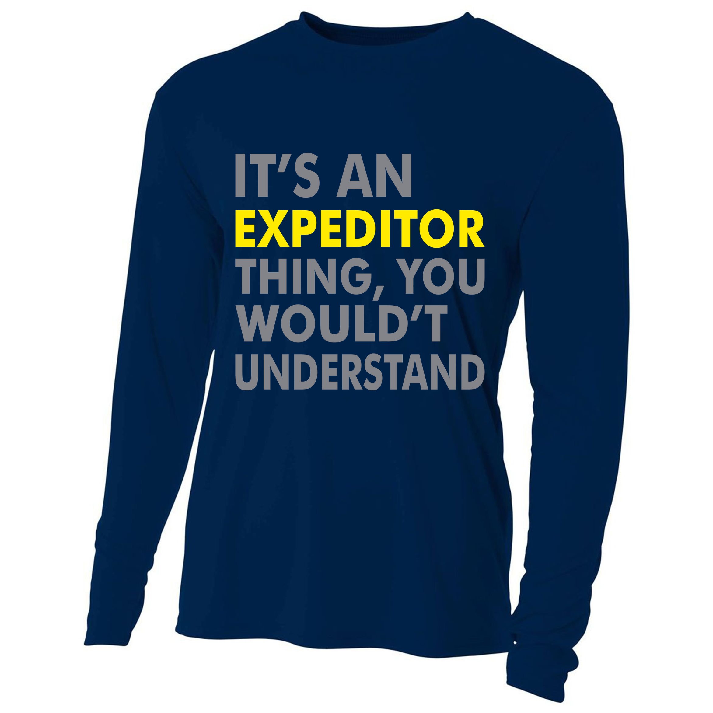 It's An Expeditor Thing Cooling Performance Long Sleeve Crew