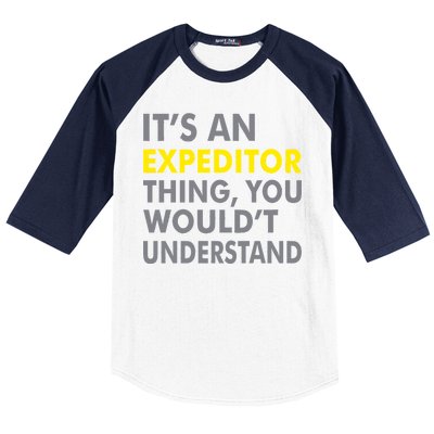 It's An Expeditor Thing Baseball Sleeve Shirt