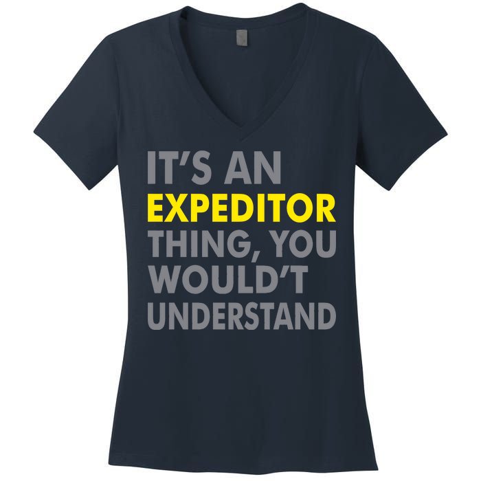 It's An Expeditor Thing Women's V-Neck T-Shirt