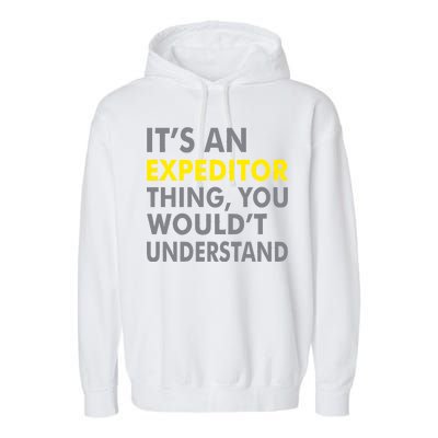 It's An Expeditor Thing Garment-Dyed Fleece Hoodie