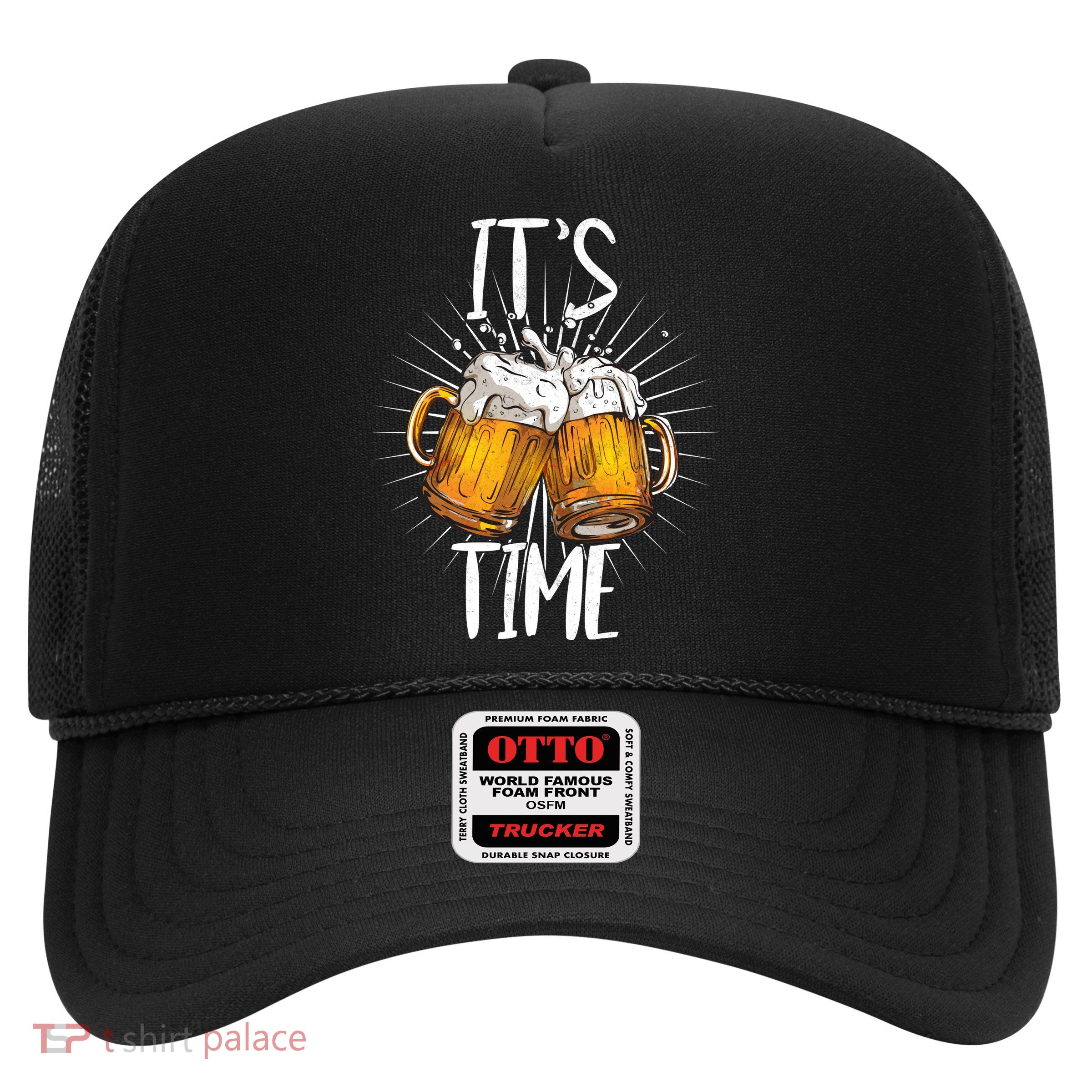 It's Beer Time Trucker Hat