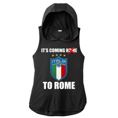 It's Coming To Rome Italy Soccer 2021 Italian Italia Champions  Ladies PosiCharge Tri-Blend Wicking Draft Hoodie Tank