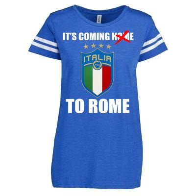 It's Coming To Rome Italy Soccer 2021 Italian Italia Champions  Enza Ladies Jersey Football T-Shirt