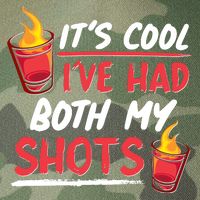 It's Cool I've Had Both My Shots Flaming Drinks Legacy Tie Dye Trucker Hat