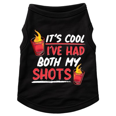 It's Cool I've Had Both My Shots Flaming Drinks Doggie Tank