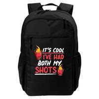 It's Cool I've Had Both My Shots Flaming Drinks Backpack