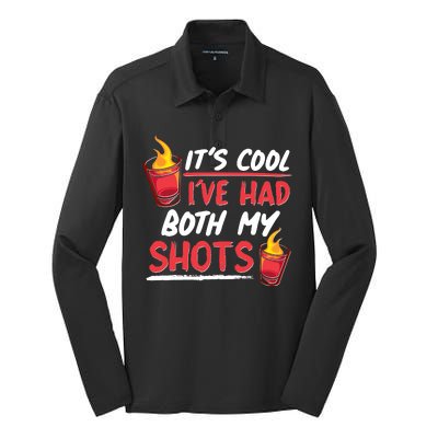 It's Cool I've Had Both My Shots Flaming Drinks Silk Touch Performance Long Sleeve Polo