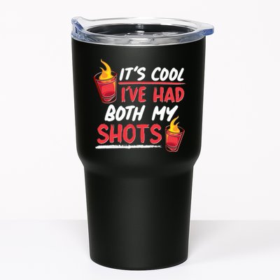 It's Cool I've Had Both My Shots Flaming Drinks Tumbler