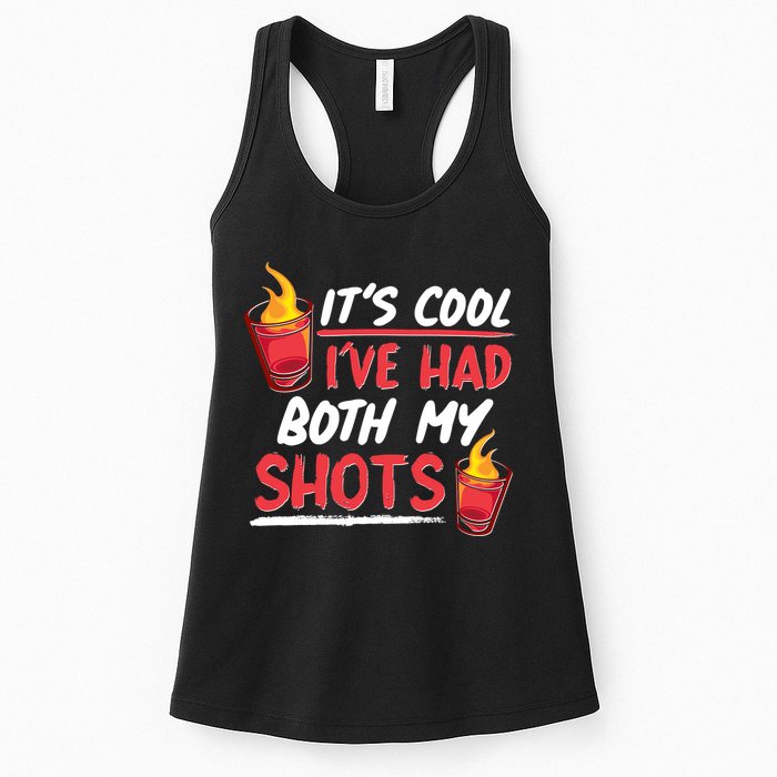 It's Cool I've Had Both My Shots Flaming Drinks Womens Tank Top