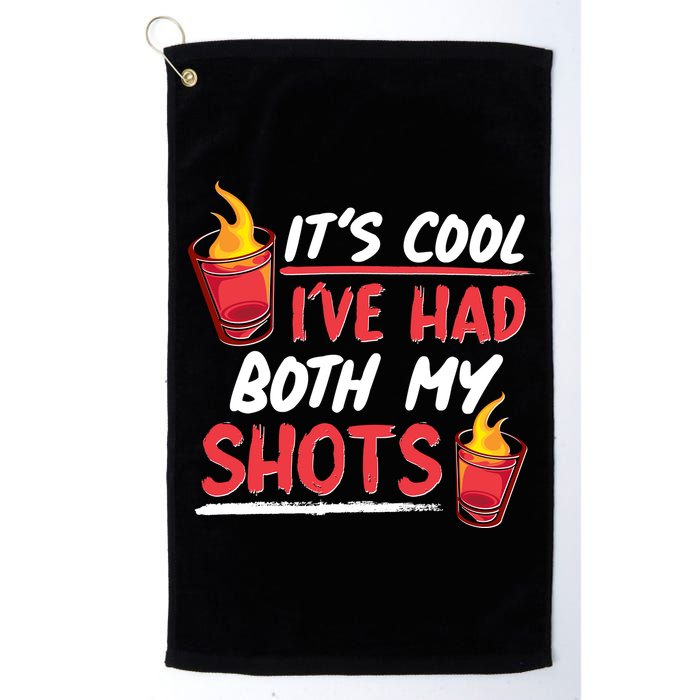 It's Cool I've Had Both My Shots Flaming Drinks Golf Towel