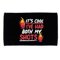 It's Cool I've Had Both My Shots Flaming Drinks Microfiber Hand Towel
