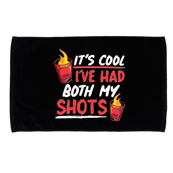 It's Cool I've Had Both My Shots Flaming Drinks Microfiber Hand Towel