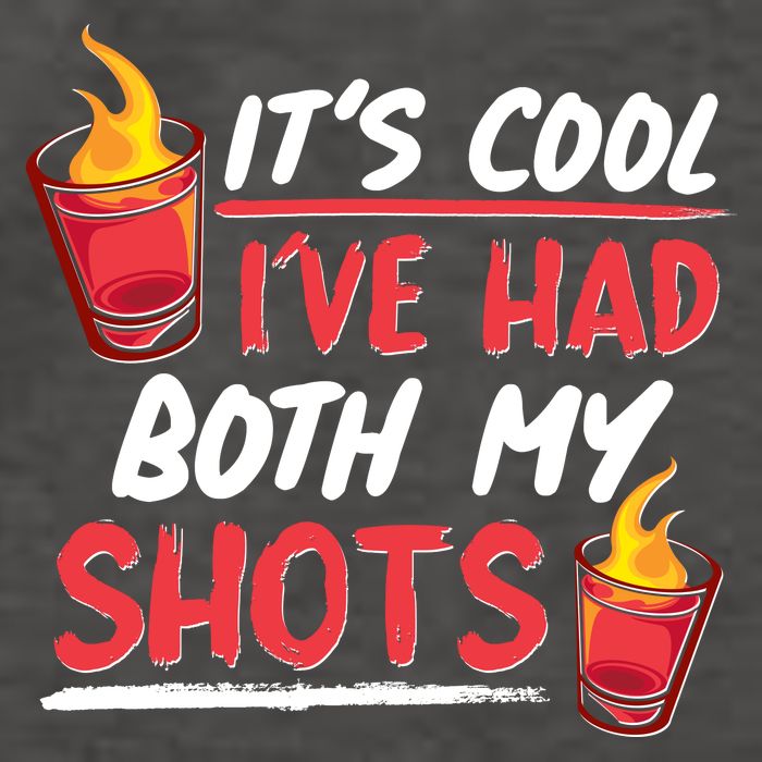 It's Cool I've Had Both My Shots Flaming Drinks Vector Backpack