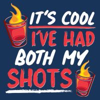 It's Cool I've Had Both My Shots Flaming Drinks Infant Baby Jersey Bodysuit
