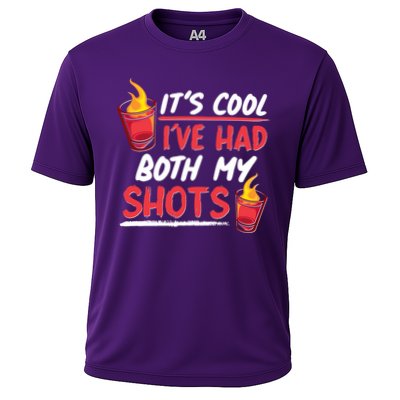 It's Cool I've Had Both My Shots Flaming Drinks Performance Shirt